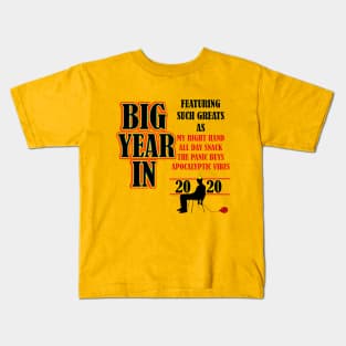 BIG YEAR IN Kids T-Shirt